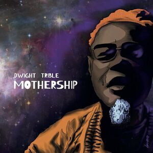 Dwight Trible - Mothership  CD